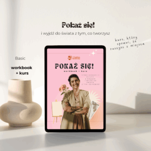 Workbook + Kurs - Pokaż się!